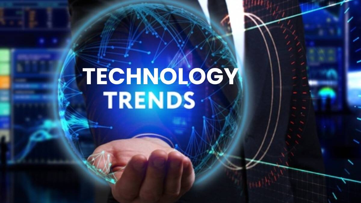 What is Technology Trends? – The Best 12 Trends