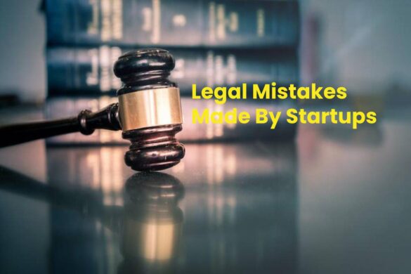 legal mistakes made by startups