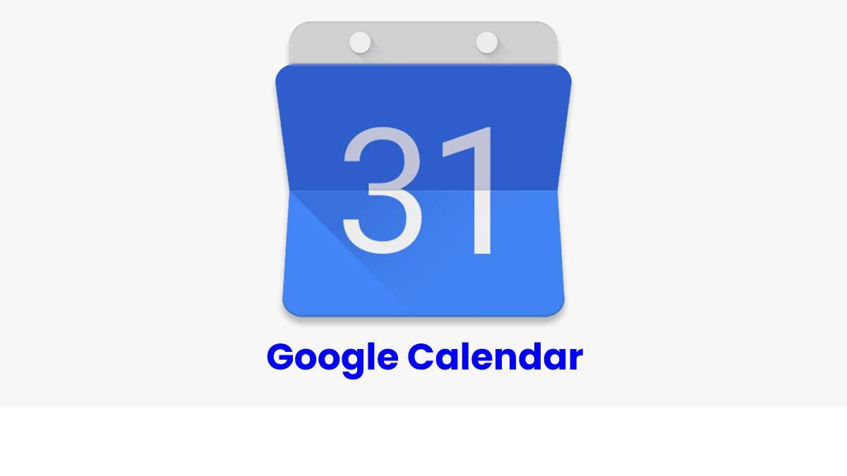 Google Calendar – Definition, Reasons to Use on our Mobile, and More