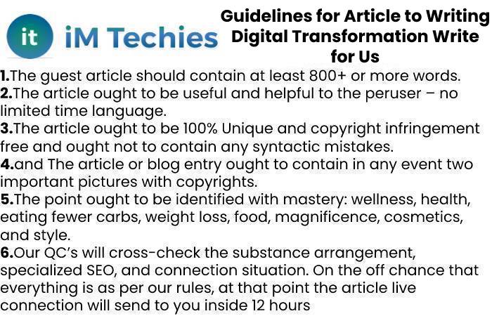 Guidelines for Article to Writing Digital Transformation Write for Us