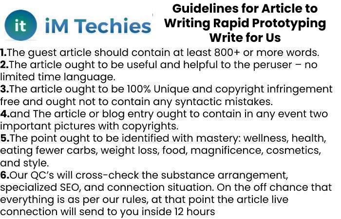 Guidelines for Article to Writing Rapid Prototyping Write for Us