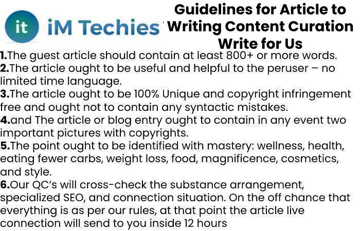 Guidelines for Article to Writing Content Curation Write for Us