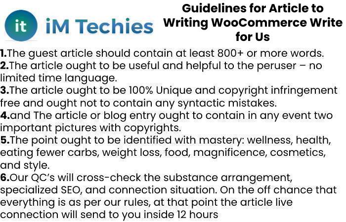 Guidelines for Article to Writing WooCommerce Write for Us