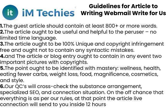 Guidelines for Article to Writing Webmail Write for Us