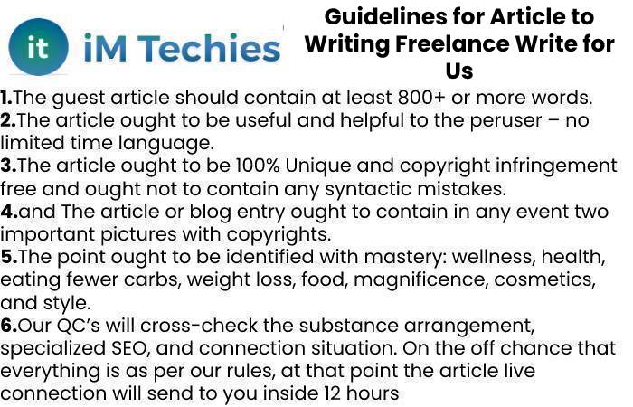 Guidelines for Article to Writing Freelance Write for Us