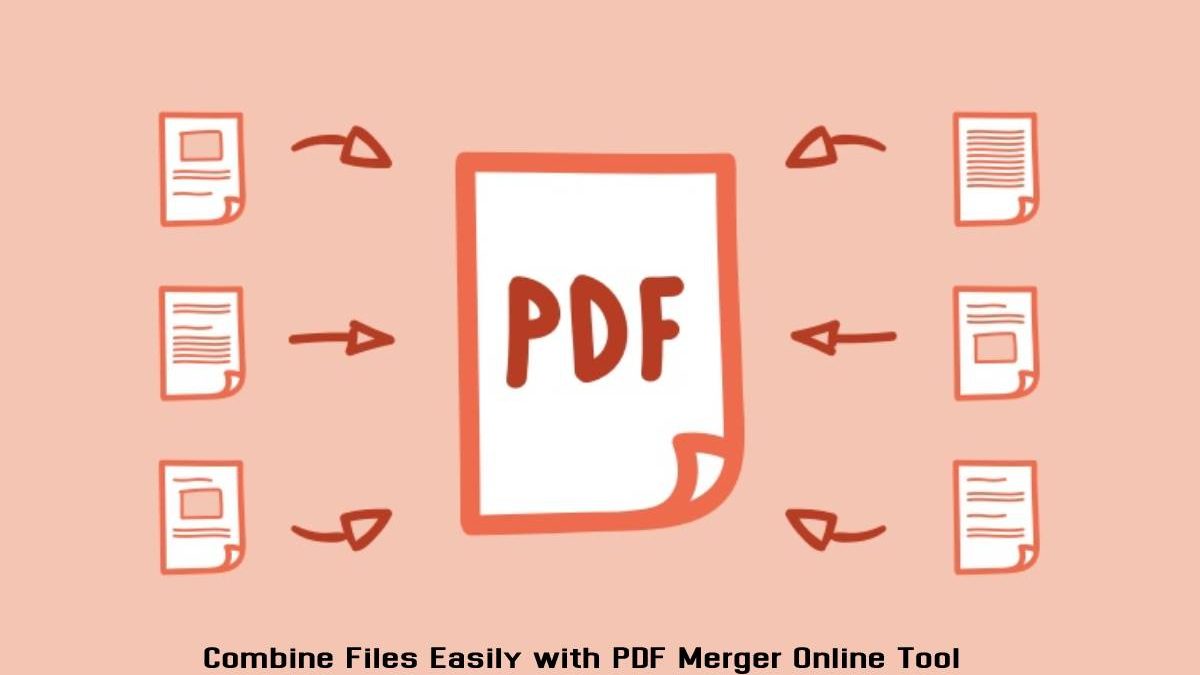 Combine Files Easily with PDF Merger Online Tool