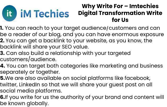 Why Write For – Imtechies Digital Transformation Write for Us