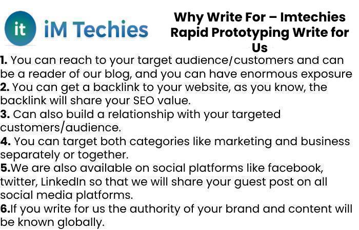 Why Write For – Imtechies Rapid Prototyping Write for Us