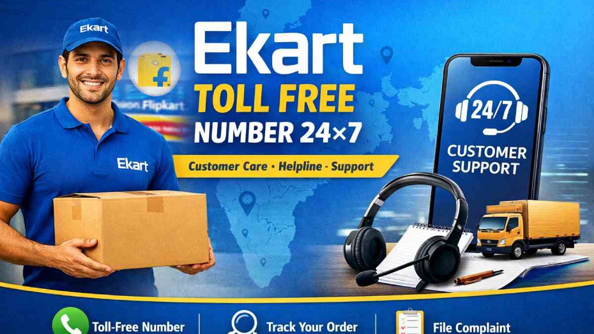 Ekart Toll Free Number 24×7 – Complete Guide (India)
